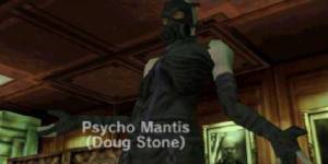Psycho Mantis? You're that ninja.